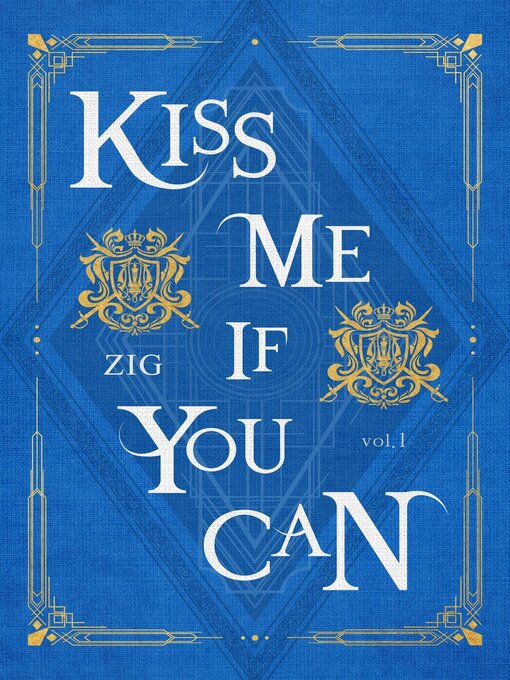 Kiss Me If You Can Volume 1 - Brooklyn Public Library - OverDrive